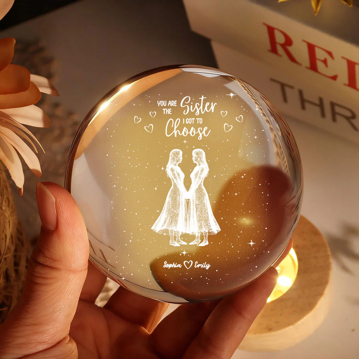 You Are The Sister I Got To Choose - Personalized Crystal Ball LED Night Light - Birthday Gift Friendship Gift for Besties, Best Friends - Image 7