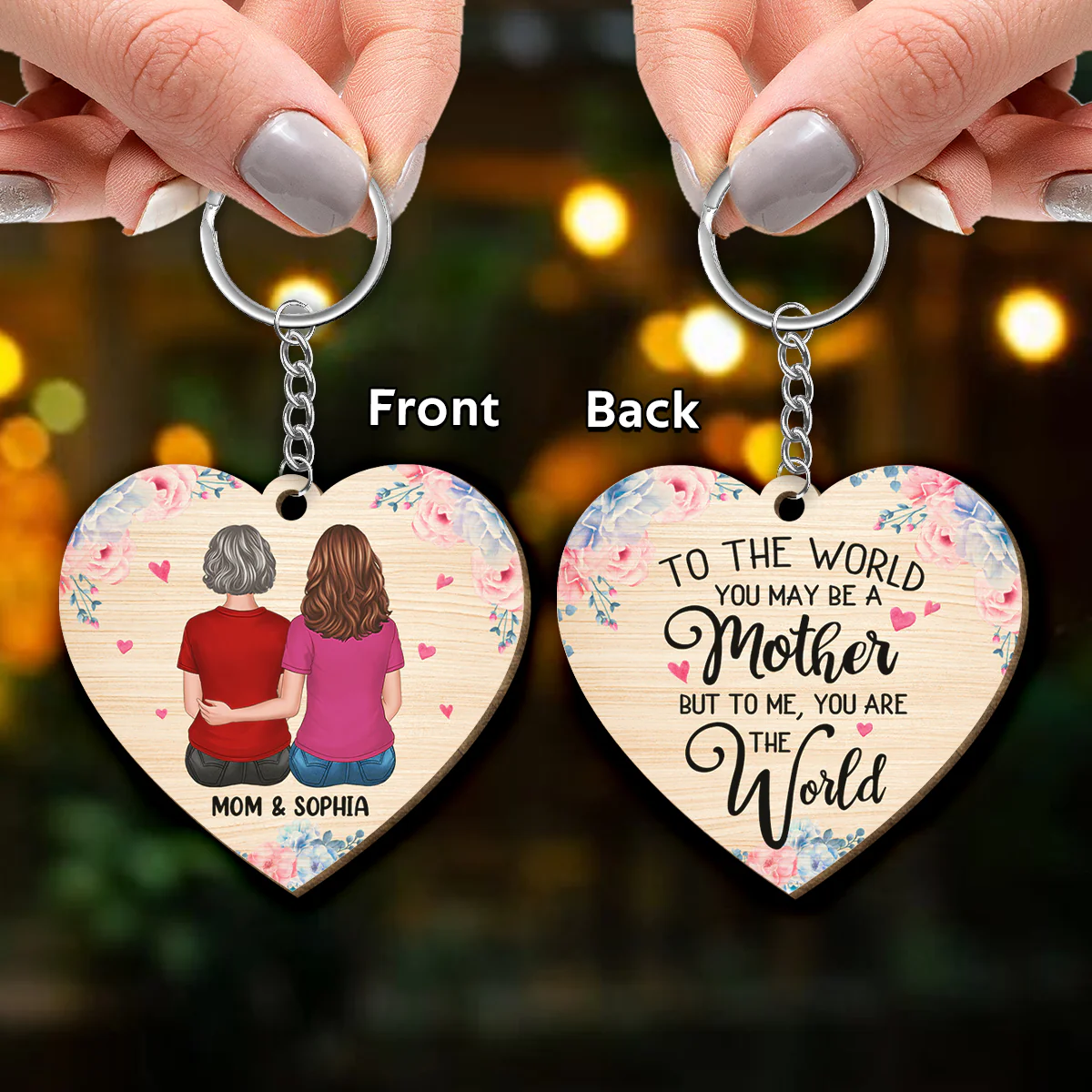 You Are The World Mother And Daughter Heart Shape Personalized Wooden Keychain - Image 3