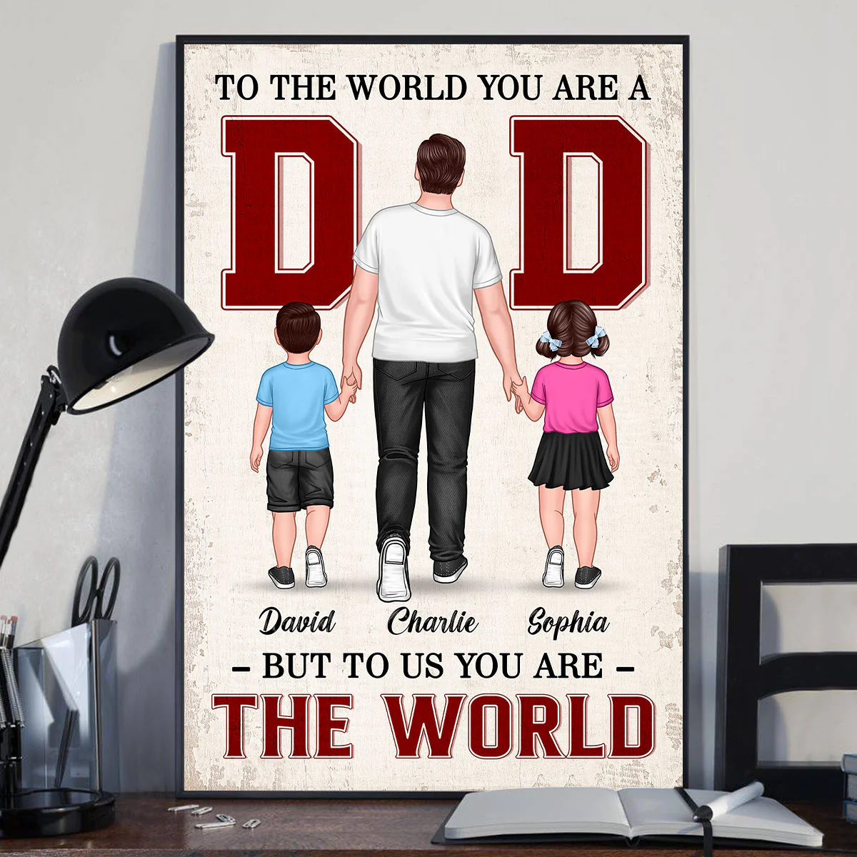 You Are The World Walking Dad Personalized Poster, Father‘s Day Gift For Dad - Image 2