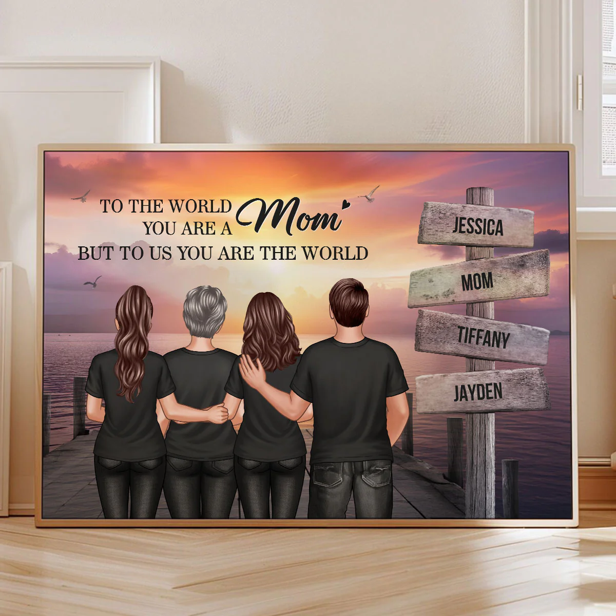You Are The World Woman & Kids Sign Post Personalized Poster, Heartfelt Gift For Mom