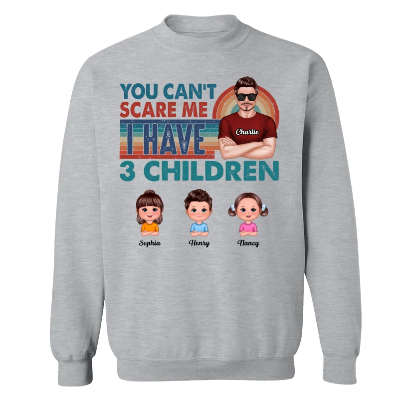 You Can‘t Scare Me Dad And Kids Personalized Shirt - Image 18