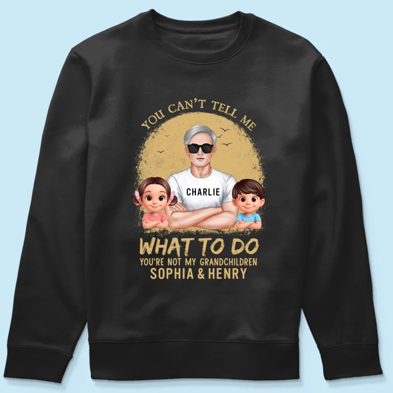 You Can't Tell Me What To Do Grandpa Retro - Personalized Shirt - Father's Day Gift for Cat Dads, Husband - Image 13