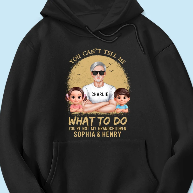 You Can't Tell Me What To Do Grandpa Retro - Personalized Shirt - Father's Day Gift for Cat Dads, Husband - Image 17