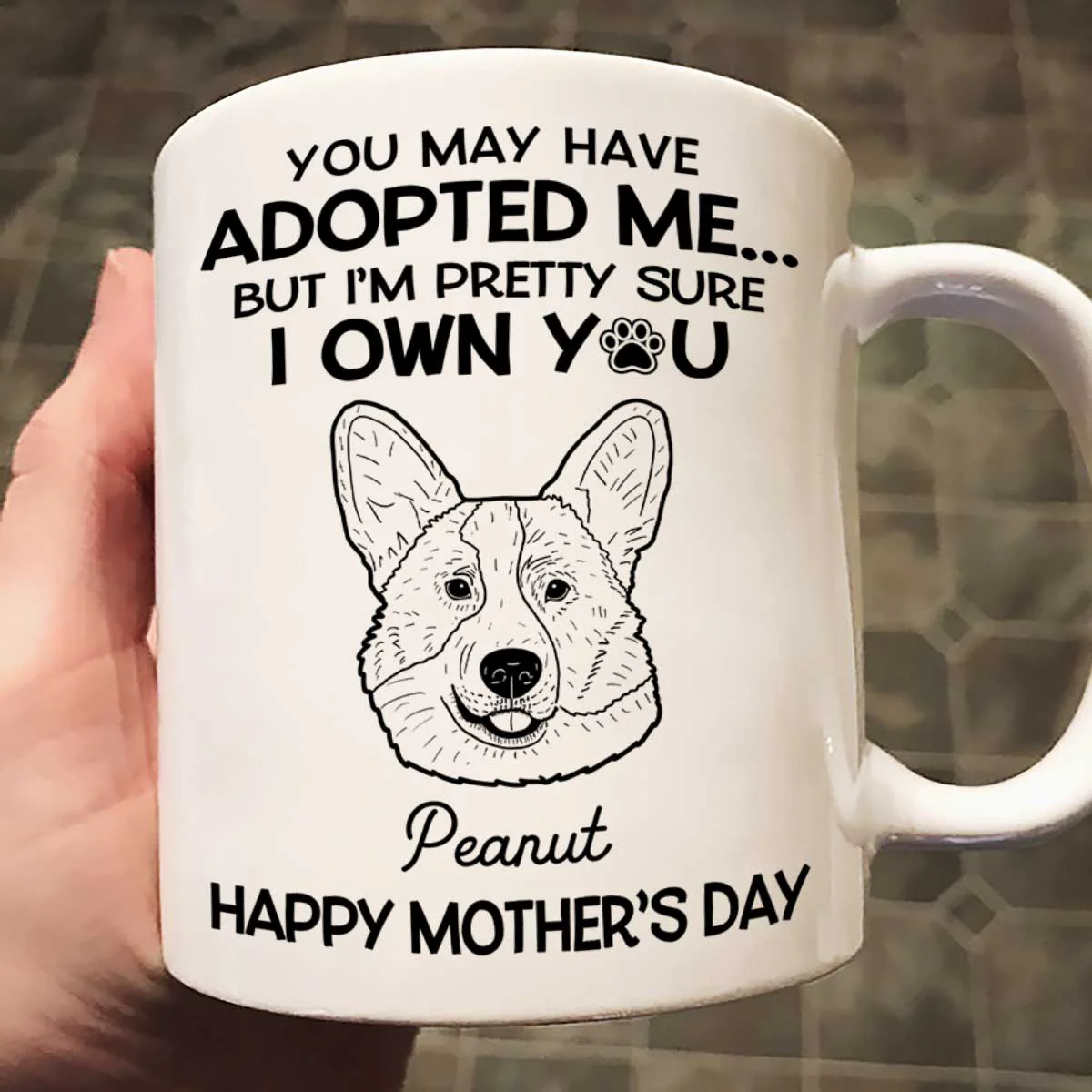You May Adopted Me I Own You Gift, Father‘s Day Gift For Dog Lovers Personalized Mug - Image 2