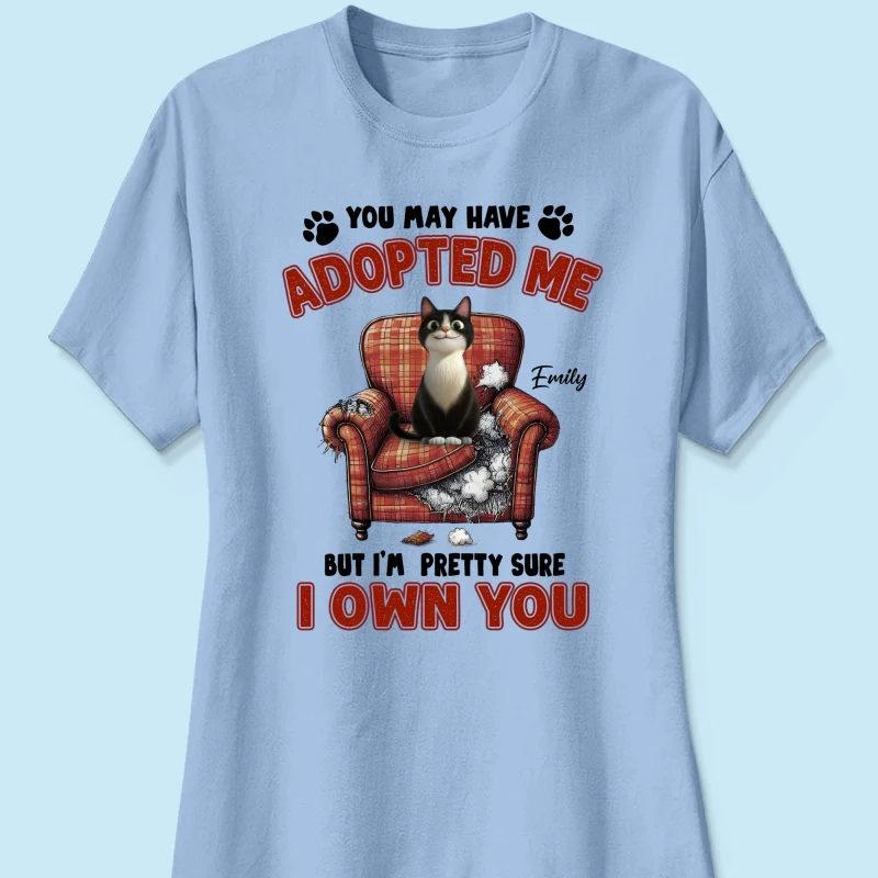 You May Have Adopted Me But I'm Pretty Sure I Own You, Funny Cartoon Cat Personalized Shirt, Gift for Cat Mom - Image 14