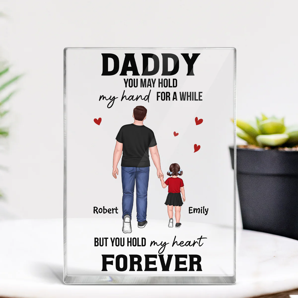 You May Hold My Hand For A While Back View Dad And Sons Daughters Walking Personalized Vertical Rectangle Acrylic Block