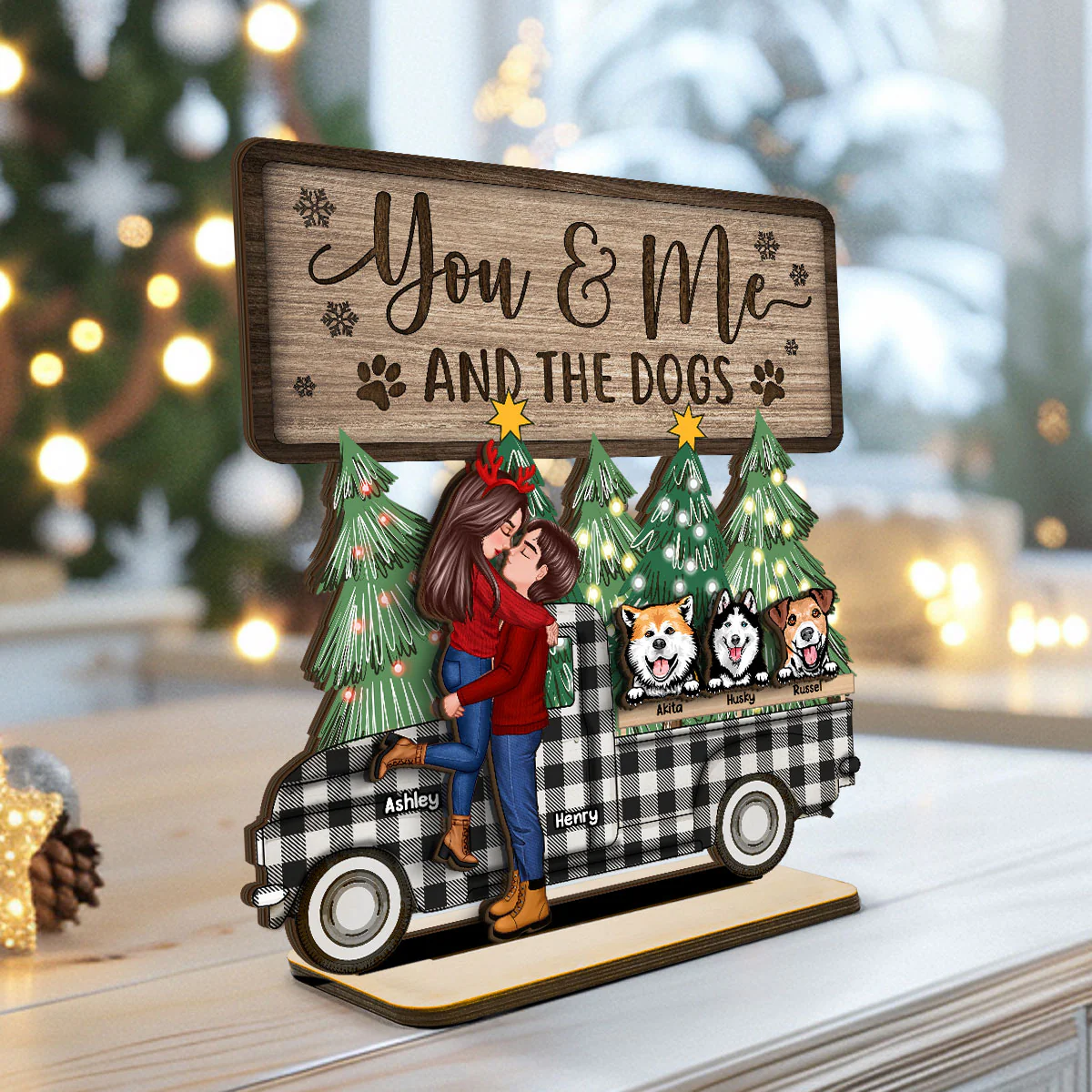 You Me And The Dogs Christmas Truck Personalized 2-Layer Standing Wooden Plaque - Image 3