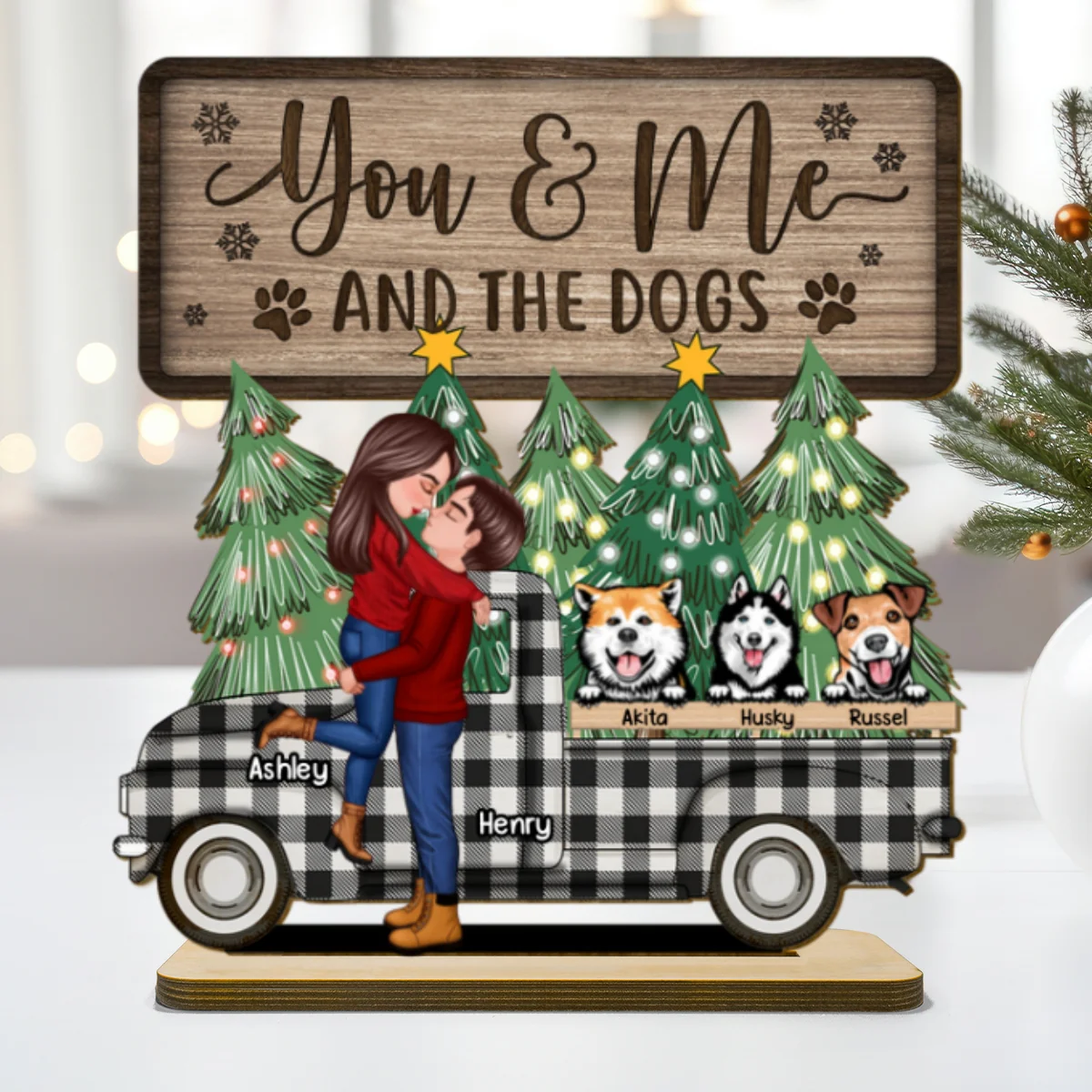 You Me And The Dogs Christmas Truck Personalized 2-Layer Standing Wooden Plaque - Image 8