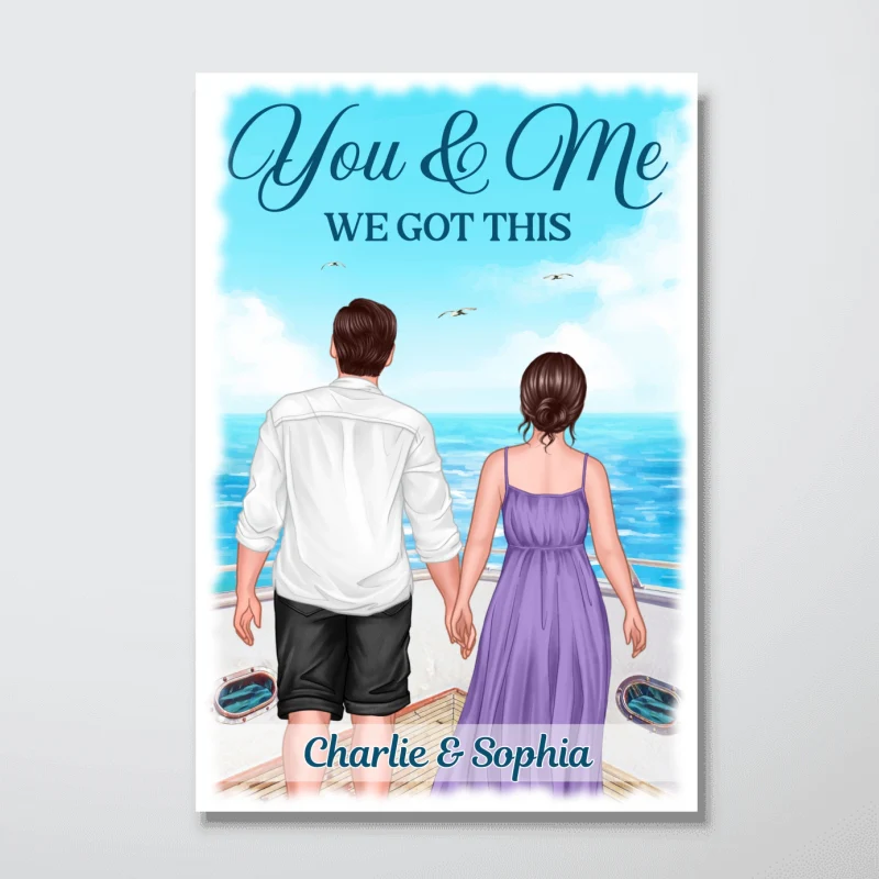 You & Me We Got This Couple Back View On Boat Summer Personalized Vertical Poster - Image 4
