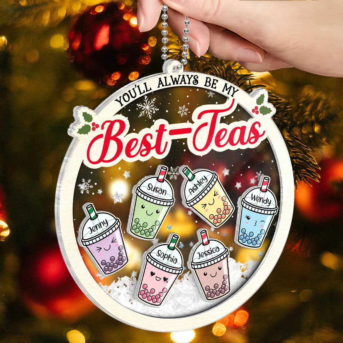 You'll Always Be My Best-Tea Personalized Shaker Ornament, Christmas Gifts For Besties, Sisters, Bubble Tea Lovers - Image 5