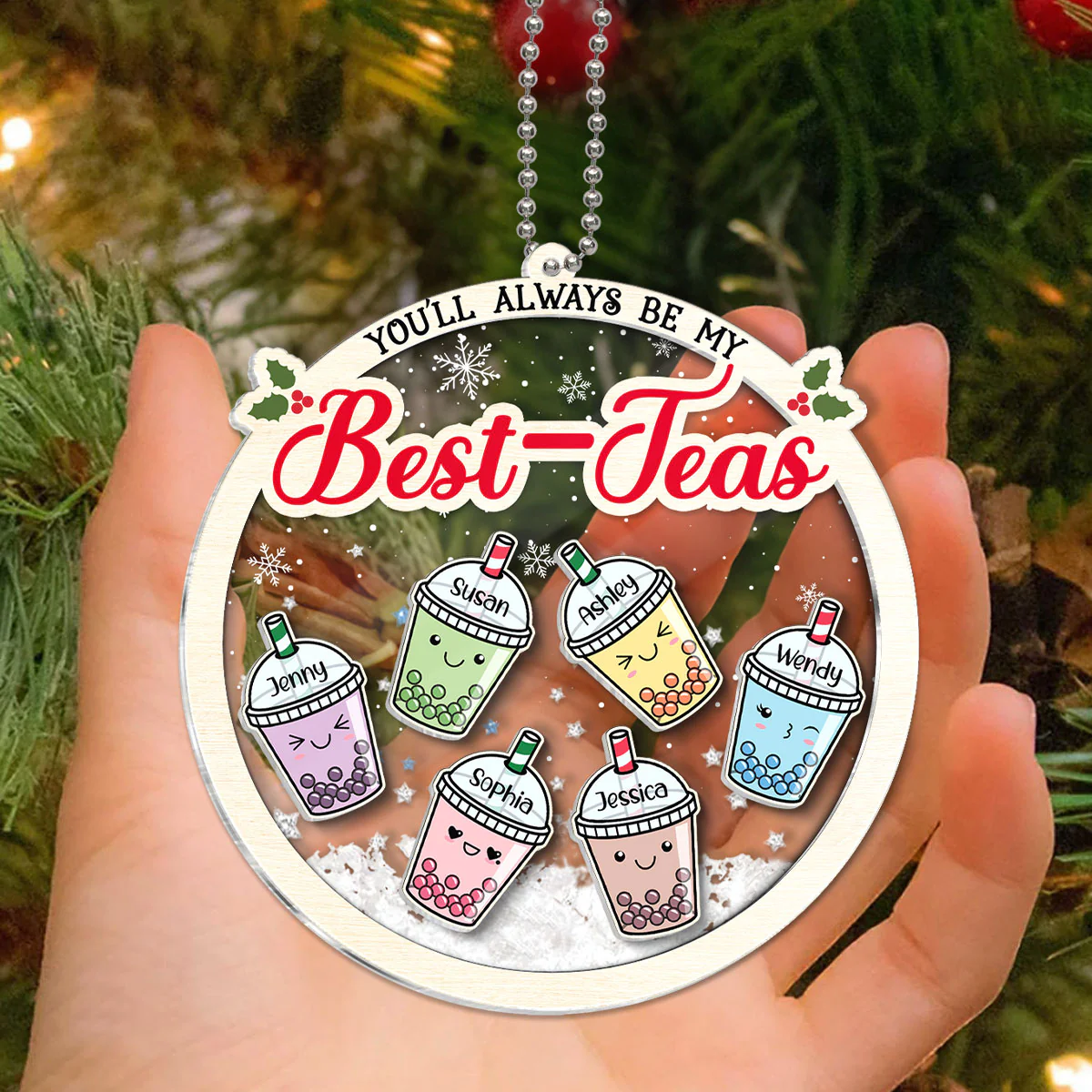 You'll Always Be My Best-Tea Personalized Shaker Ornament, Christmas Gifts For Besties, Sisters, Bubble Tea Lovers - Image 7