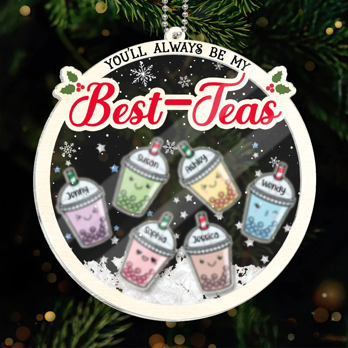 You'll Always Be My Best-Tea Personalized Shaker Ornament, Christmas Gifts For Besties, Sisters, Bubble Tea Lovers - Image 9