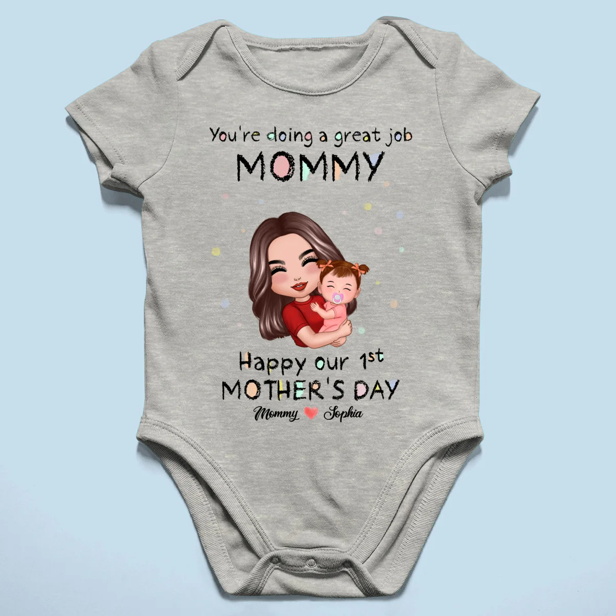 You're Doing Great Job Mommy Daddy Personalized Baby Onesie Baby Shirt - Image 13