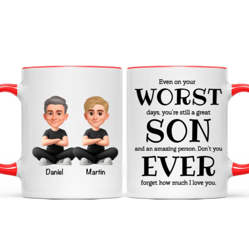 You're Still a Great Son Funny Sarcastic Gift - Personalized Mug - Loving Gift for Son, Gift from Dad - Image 11