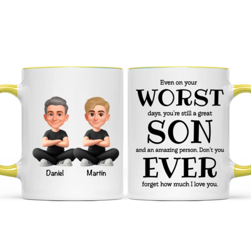 You're Still a Great Son Funny Sarcastic Gift - Personalized Mug - Loving Gift for Son, Gift from Dad - Image 14