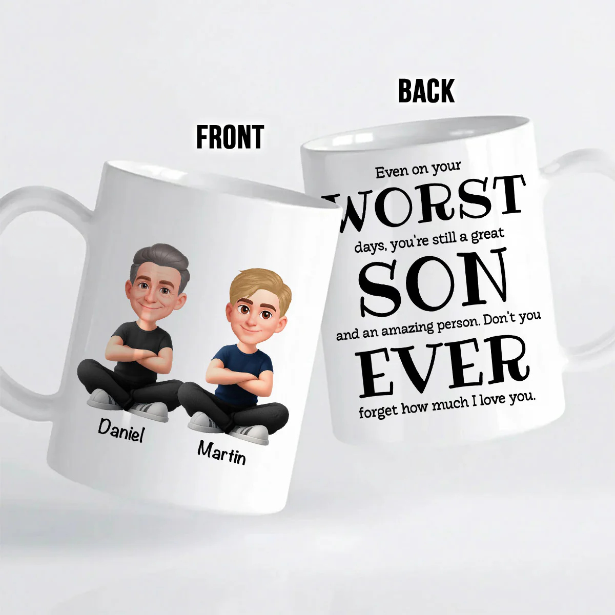 You're Still a Great Son Funny Sarcastic Gift - Personalized Mug - Loving Gift for Son, Gift from Dad - Image 6