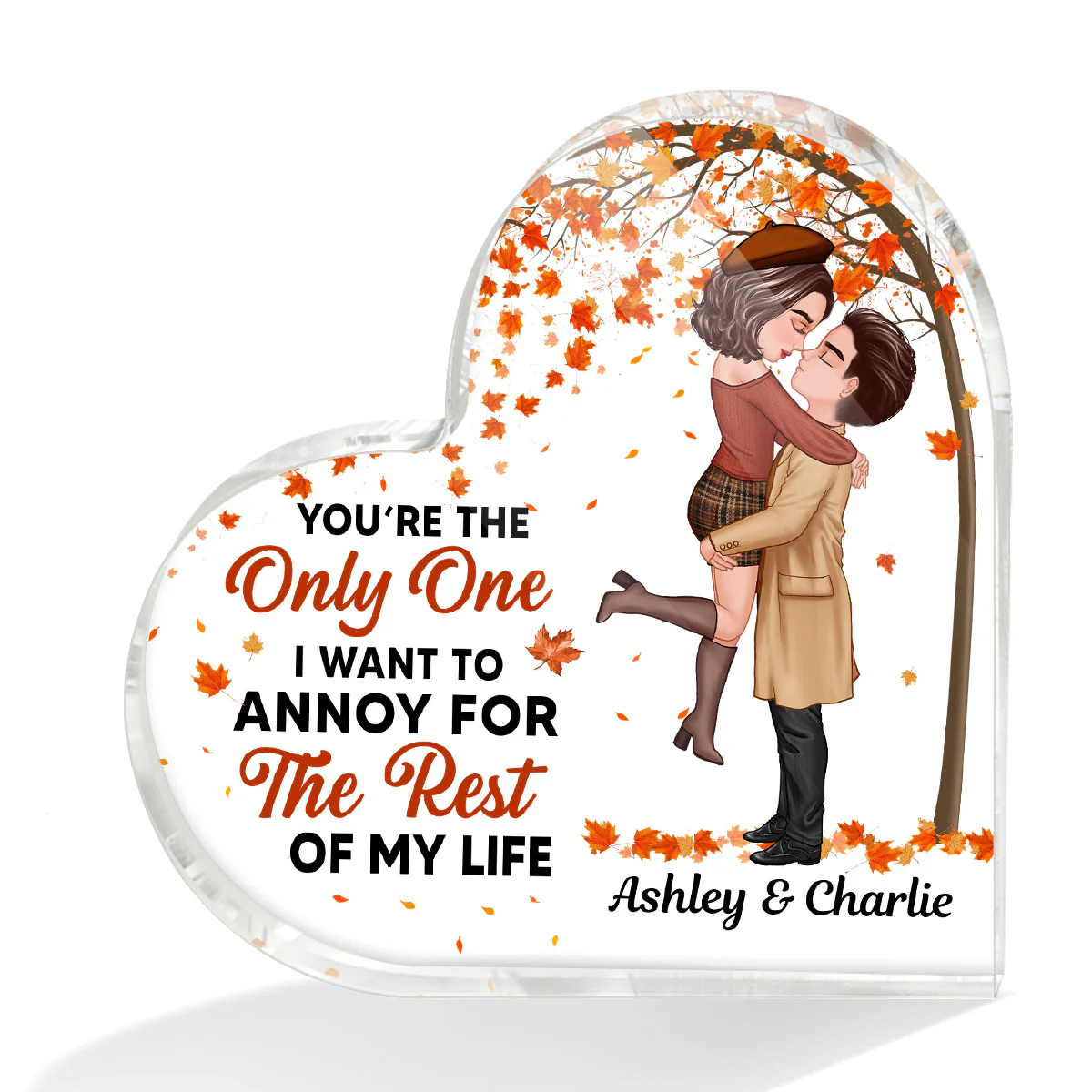 You‘re The Only One I Want To Annoy Couple Kissing Under Tree Personalized Heart Acrylic Plaque - Image 2