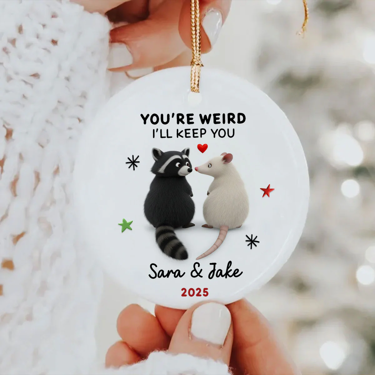 You're Weird, I'll Keep You Funny Raccoon Couple - Personalized Ceramic Ornament - Christmas Gift for her, Gift for him - Image 3