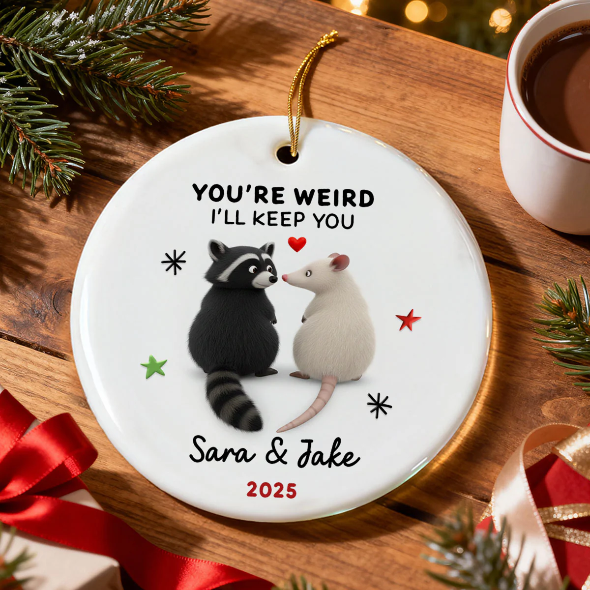 You're Weird, I'll Keep You Funny Raccoon Couple - Personalized Ceramic Ornament - Christmas Gift for her, Gift for him - Image 4