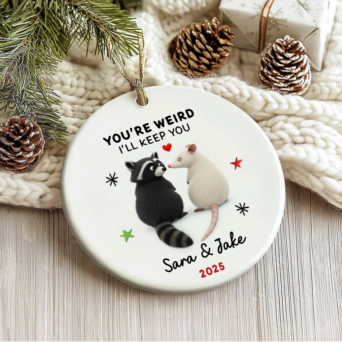 You're Weird, I'll Keep You Funny Raccoon Couple - Personalized Ceramic Ornament - Christmas Gift for her, Gift for him - Image 7